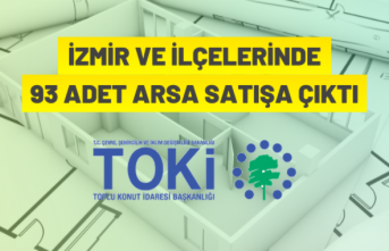 TOKİ'den İzmir'de arsa satışı