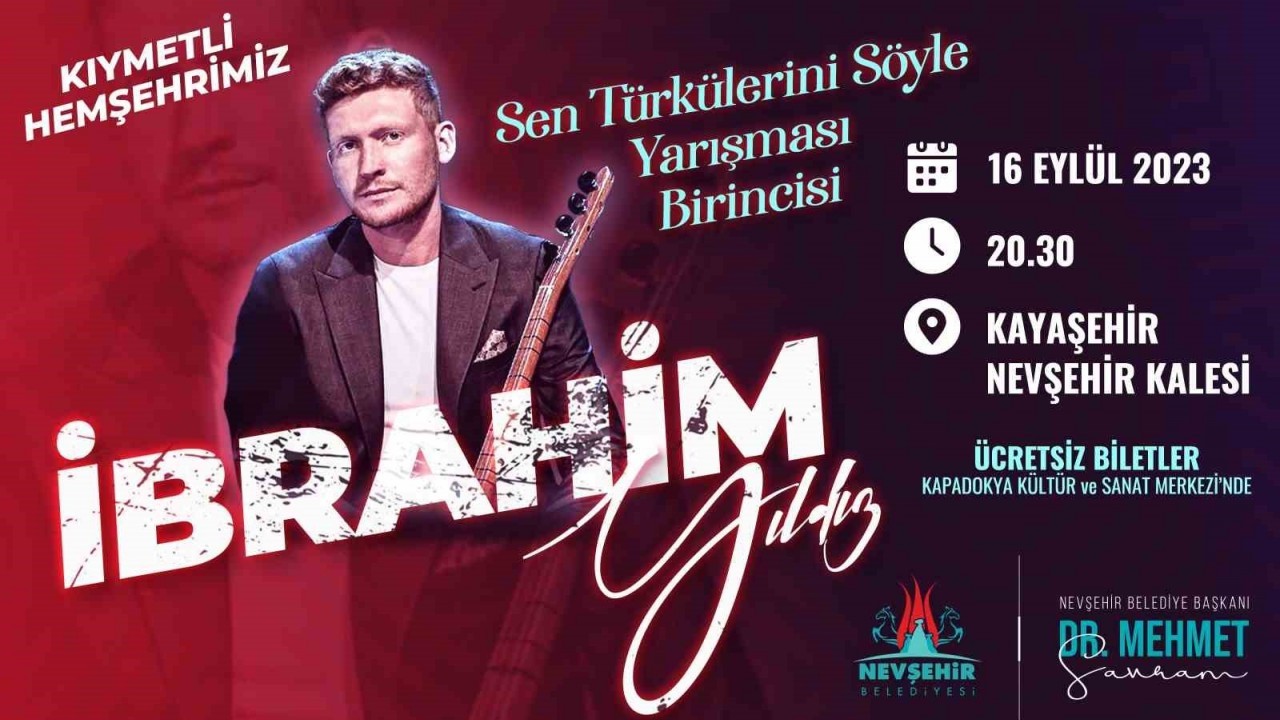 İbrahim Yıldız türkülerini Nevşehir Kalesi’nde seslendirecek