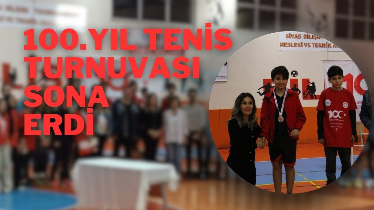 100. Yıl Tenis Turnuvası Sona Erdi