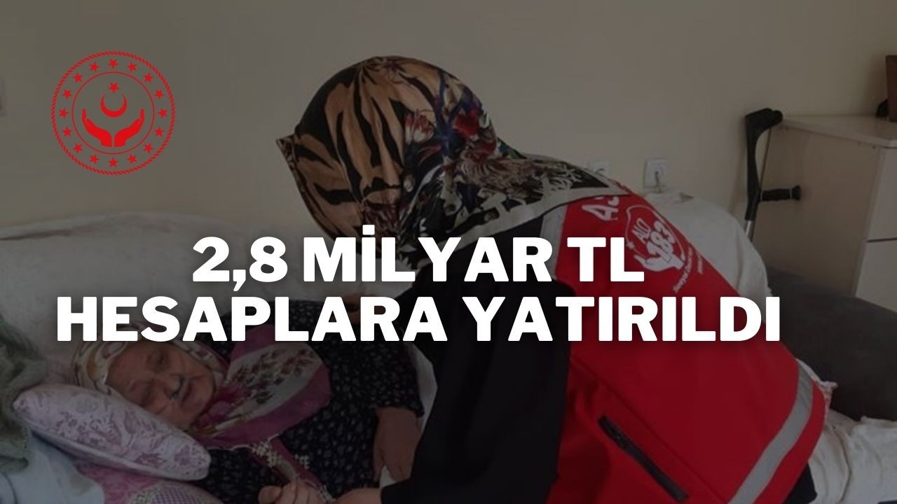 2, 8 Milyar TL Hesaplara Yatırıldı
