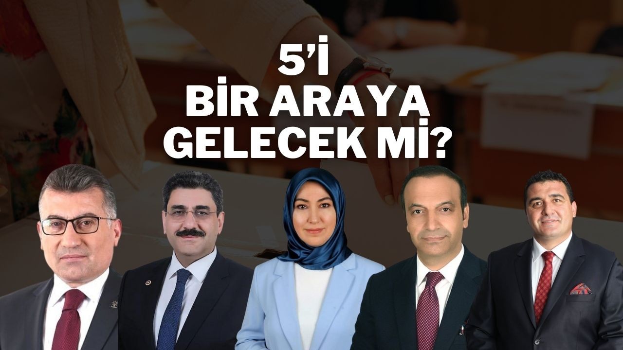 5’i Bir araya Gelecek Mi?