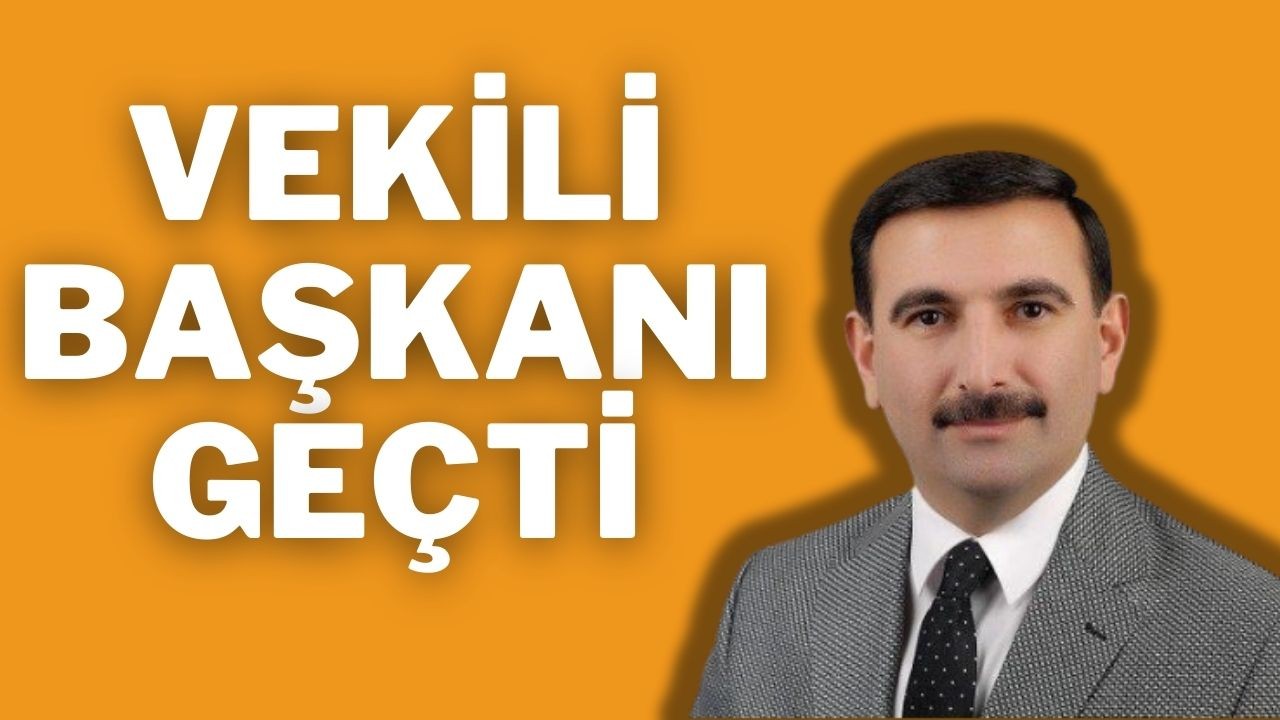 Vekili Başkanı Geçti