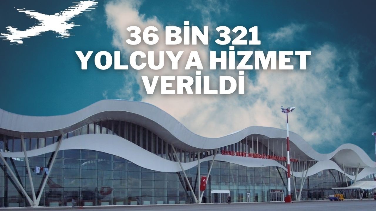 36 Bin 321 Yolcuya Hizmet Verildi