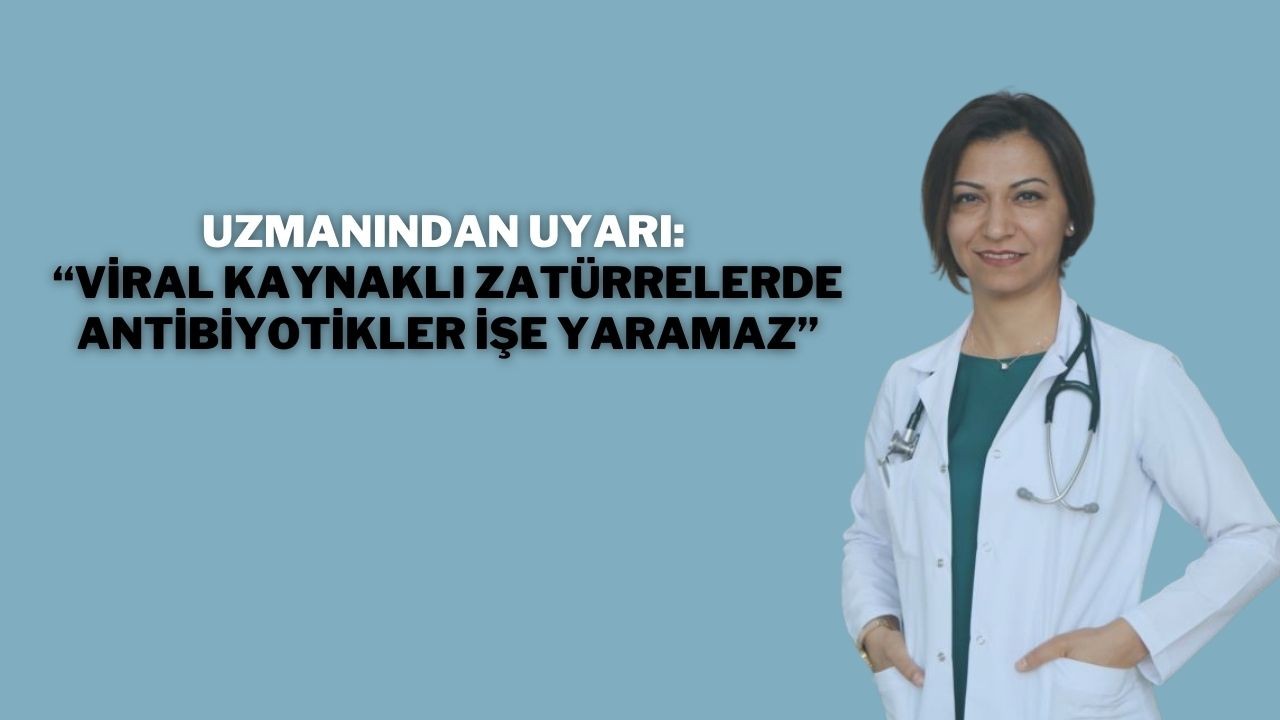 Uzmanından Uyarı: “Viral Kaynaklı Zatürrelerde Antibiyotikler İşe Yaramaz”