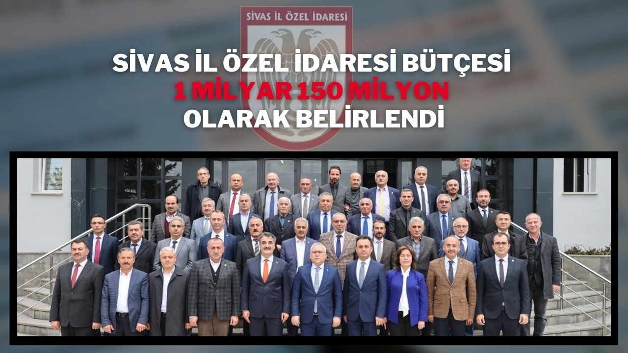 İl Özel İdaresi Bütçesi 1 Milyar 150 Milyon Olarak Belirlendi