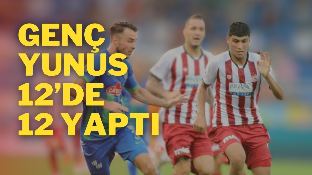 Genç Yunus 12’de 12 Yaptı