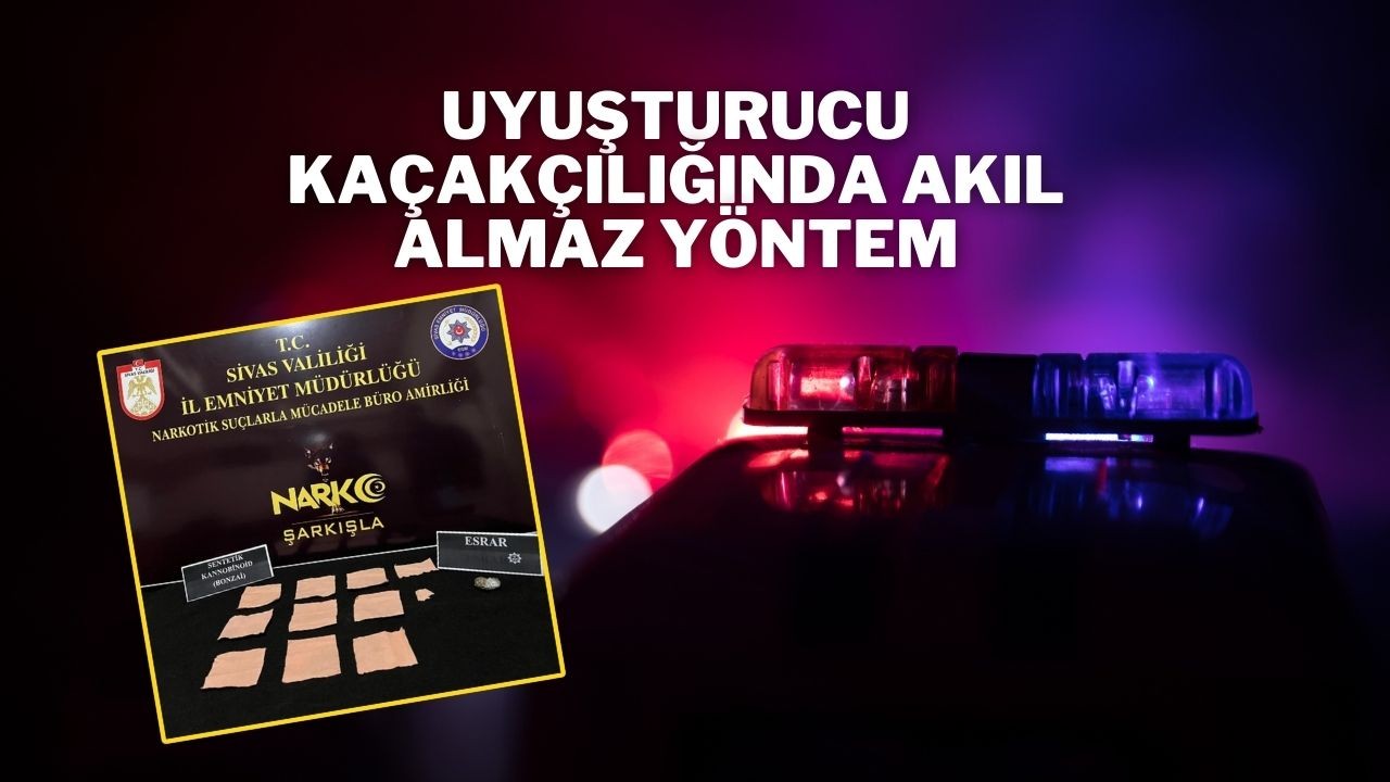 Uyuşturucu Kaçakçılığında Akıl Almaz Yöntem