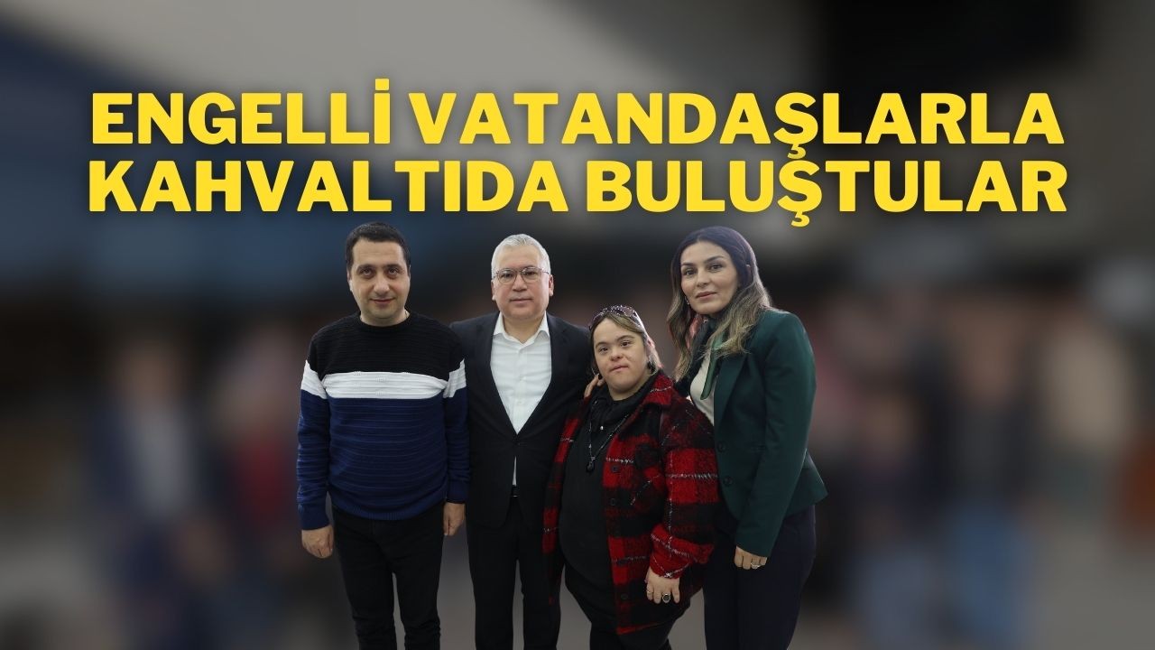 Engelli Vatandaşlarla Kahvaltıda Buluştular