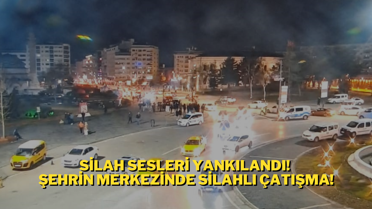 Silah Sesleri Yankılandı! Şehrin Merkezinde Silahlı Çatışma!