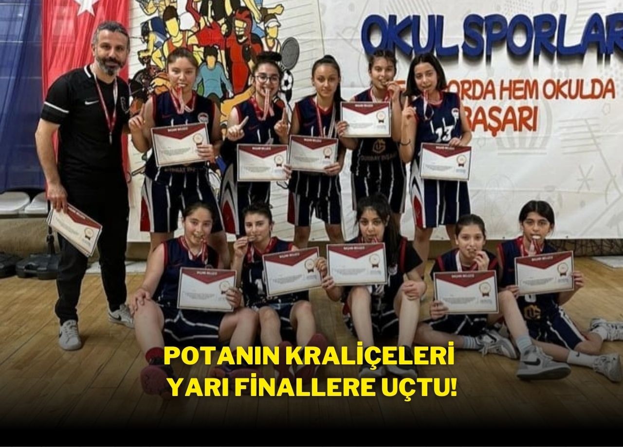 Potanın Kraliçeleri Yarı Finallere Uçtu!