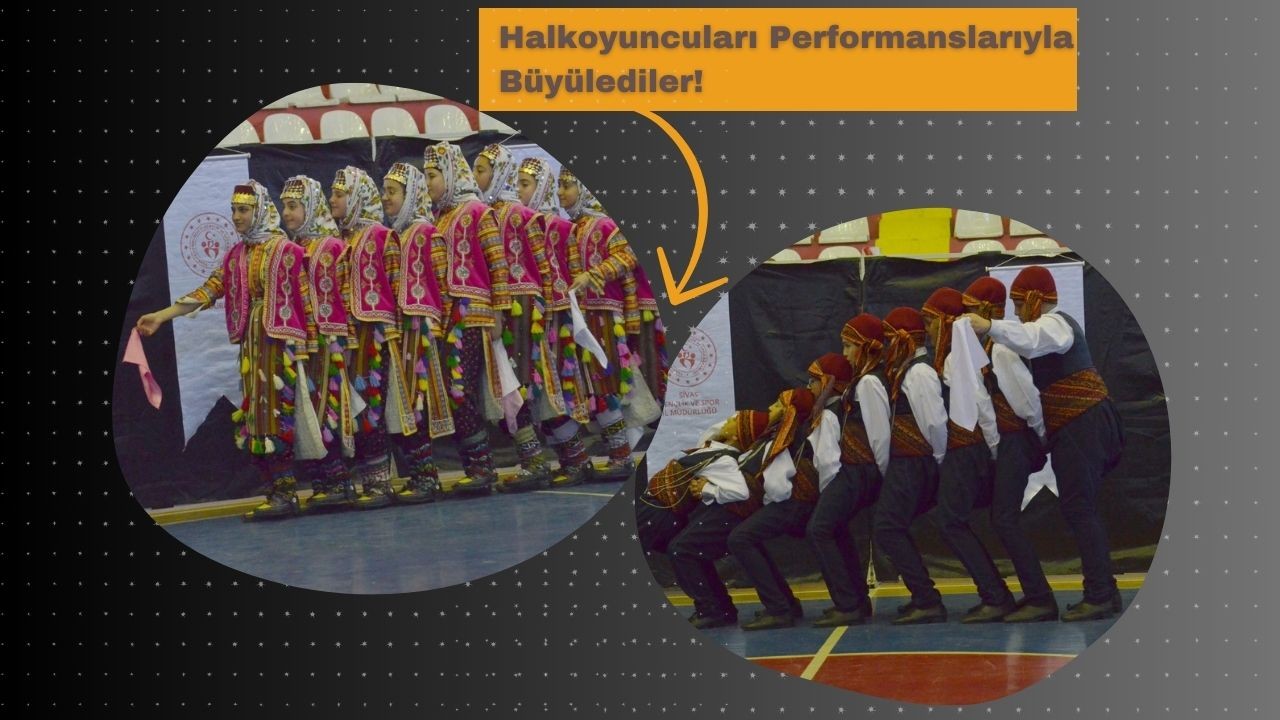 Halkoyuncular Performanslarıyla Büyülediler!
