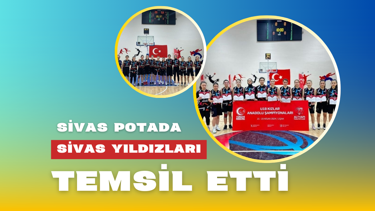Sivas Potada Sivas Yıldızları Temsil Etti
