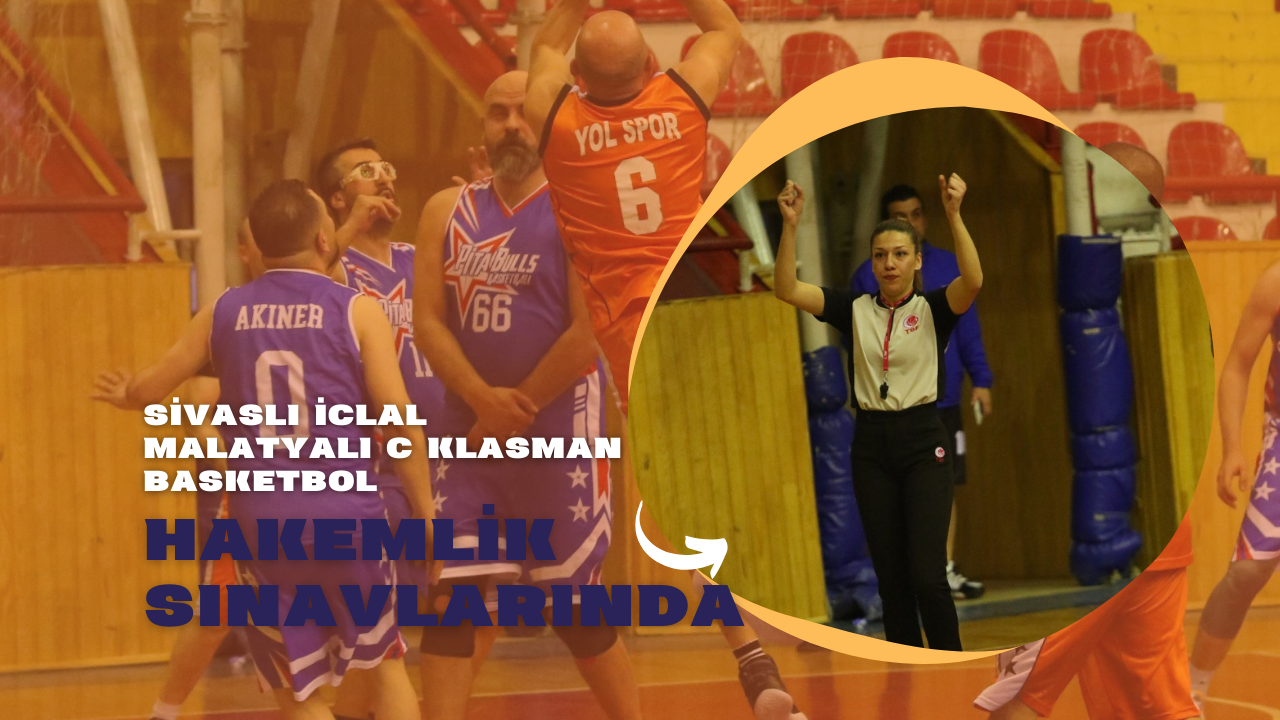 Sivaslı İclal Malatyalı C Klasman Basketbol Hakemlik Sınavlarında