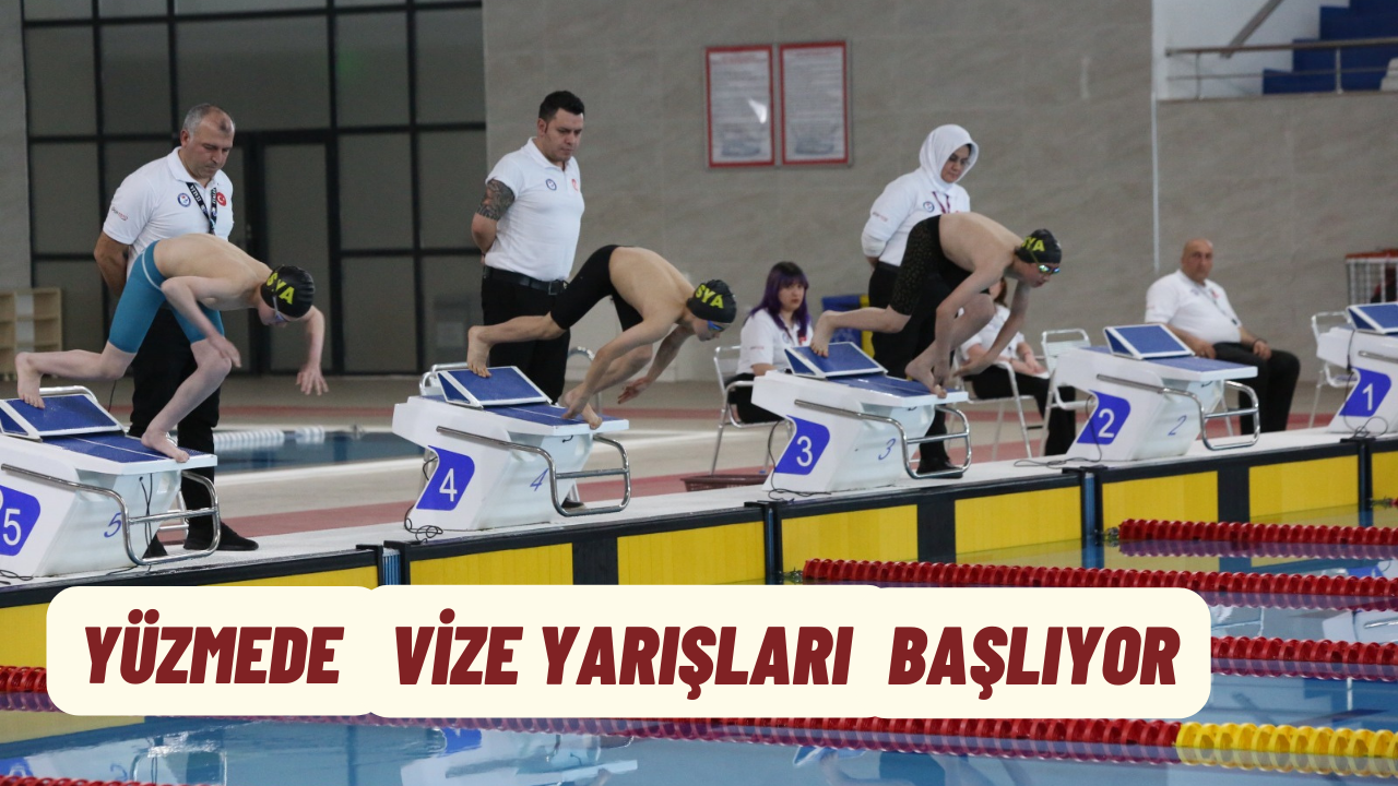 Yüzmede Vize Yarışları Başlıyor