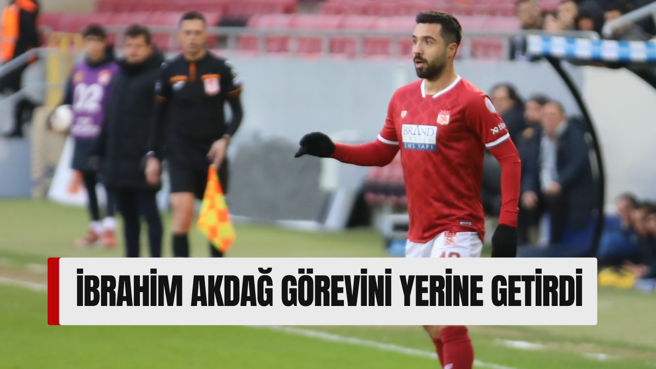 İbrahim Akdağ Görevini Yerine Getirdi