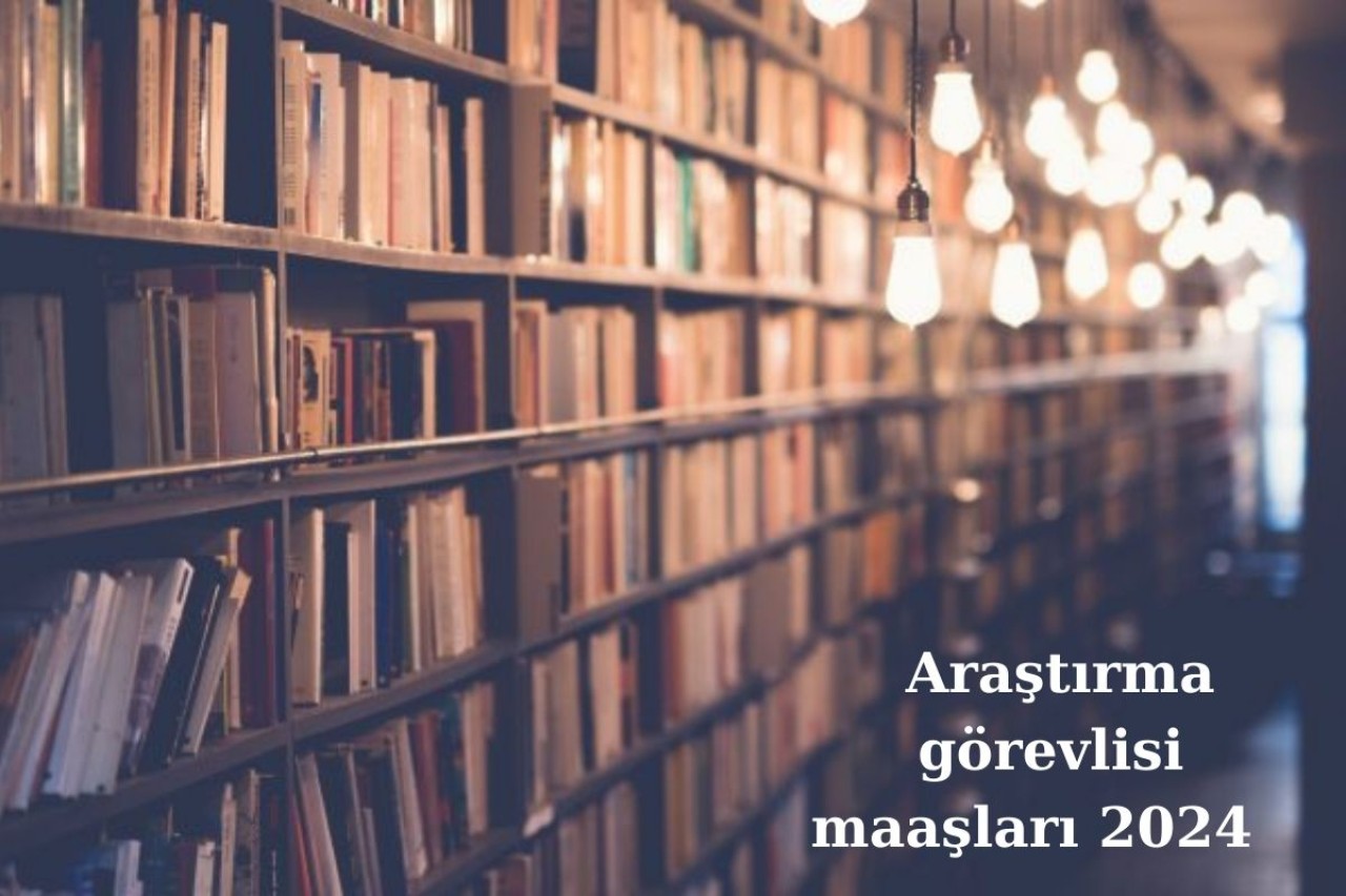 Devlette araştırma görevlisi maaşı 2024'te ne kadar arttı?