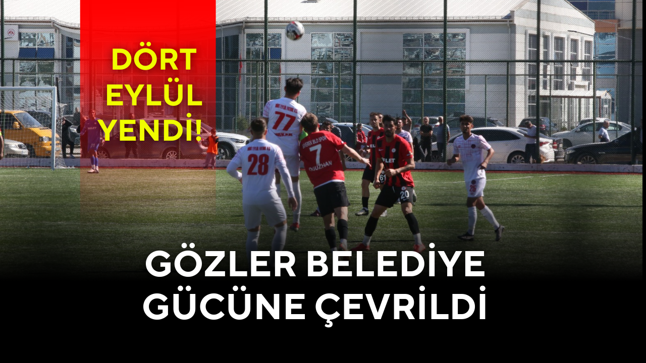 Dört Eylül Yendi! Gözler Belediye Gücüne Çevrildi