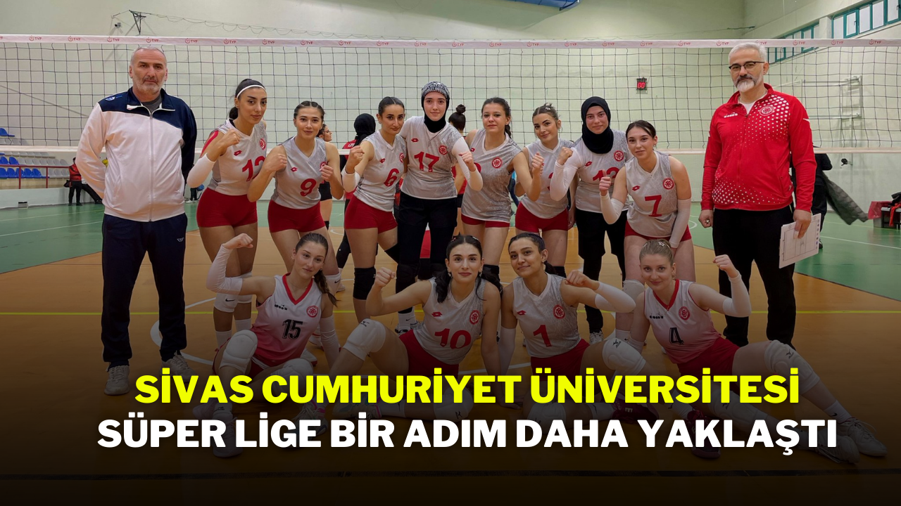 Sivas Cumhuriyet Üniversitesi Süper Lige Bir Adım Daha Yaklaştı