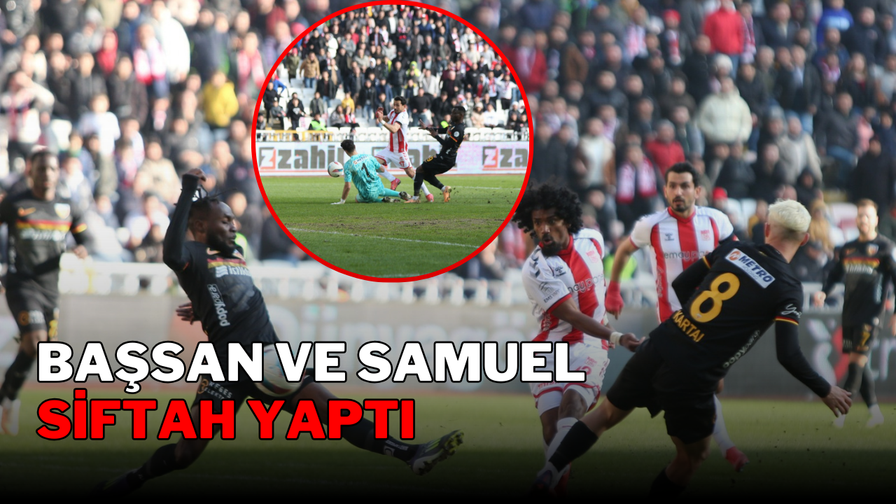 Başsan Ve Samuel Siftah Yaptı