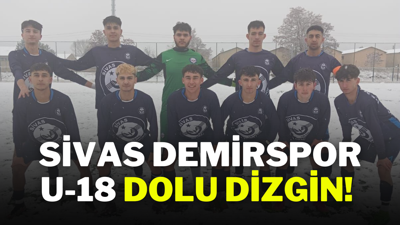 Sivas Demirspor U-18 Dolu Dizgin