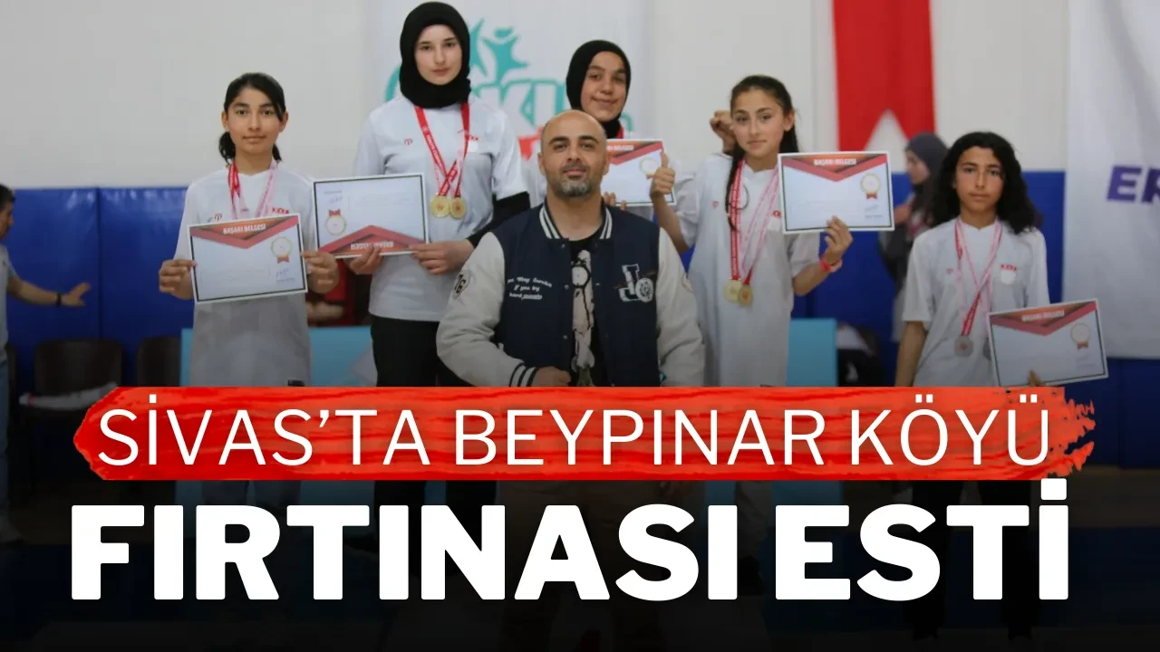 Sivas’ta Beypınar Köyü  Fırtınası Esti