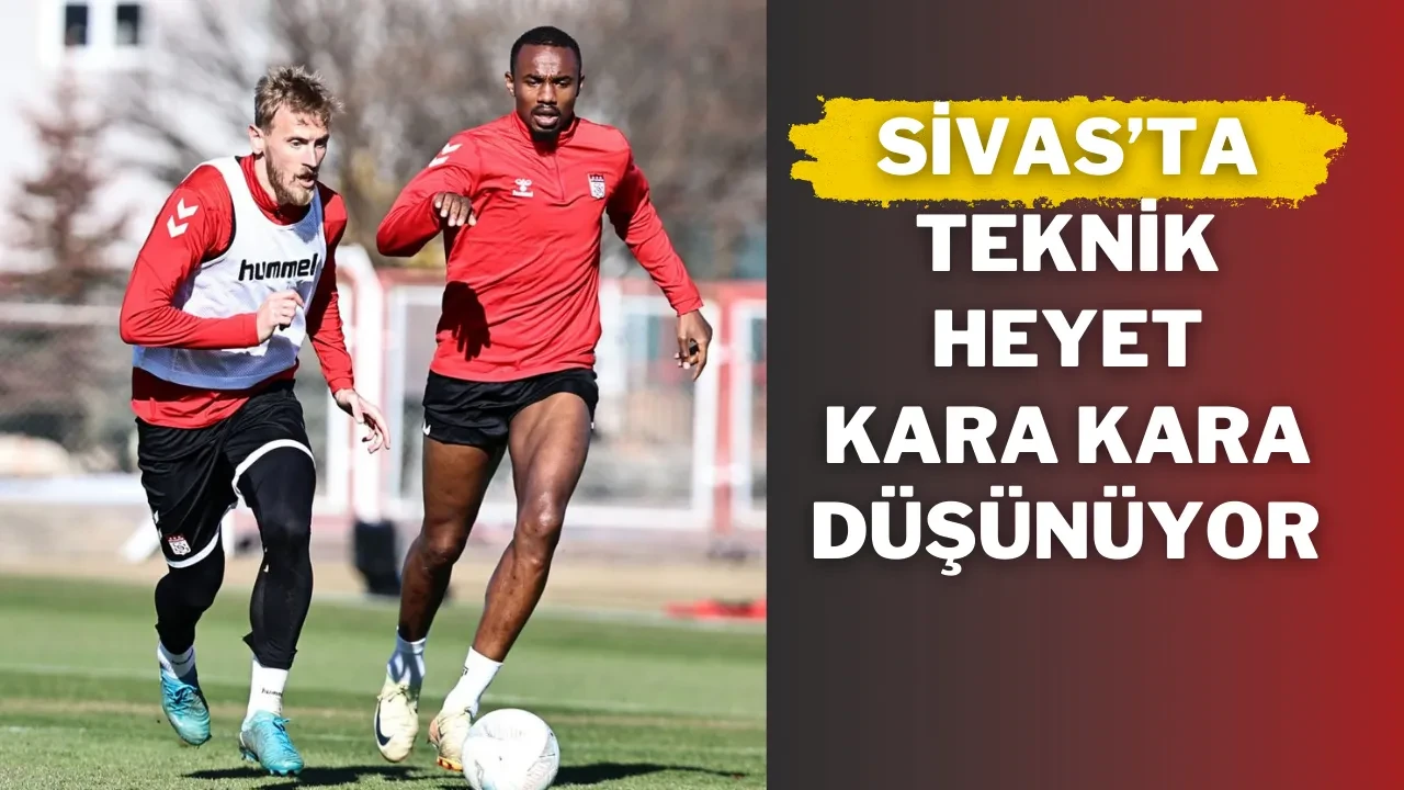 Sivas’ta Teknik Heyet Kara Kara Düşünüyor