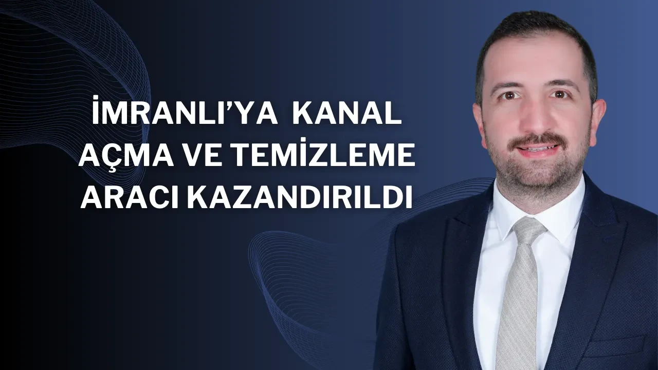 İmranlı’ya Kanal Açma ve Temizleme Aracı Kazandırıldı