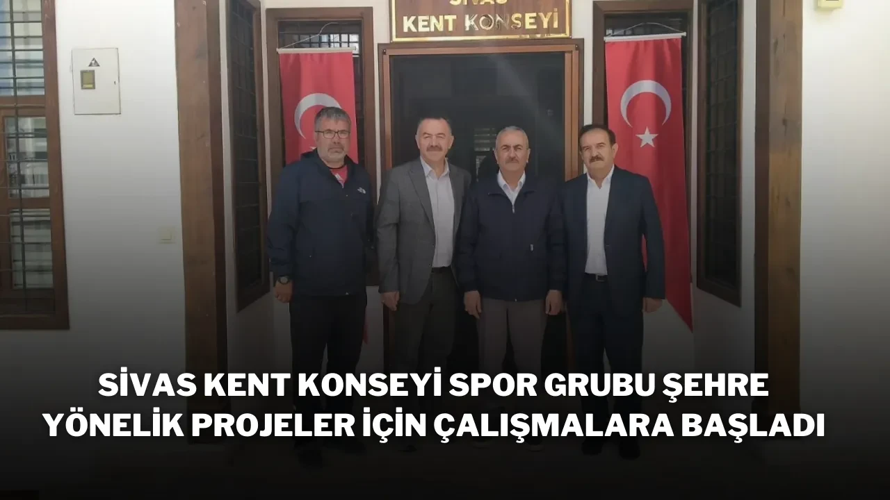 Sivas Kent Konseyi Spor Grubu, Şehre Yönelik Projeler İçin Çalışmalara Başladı