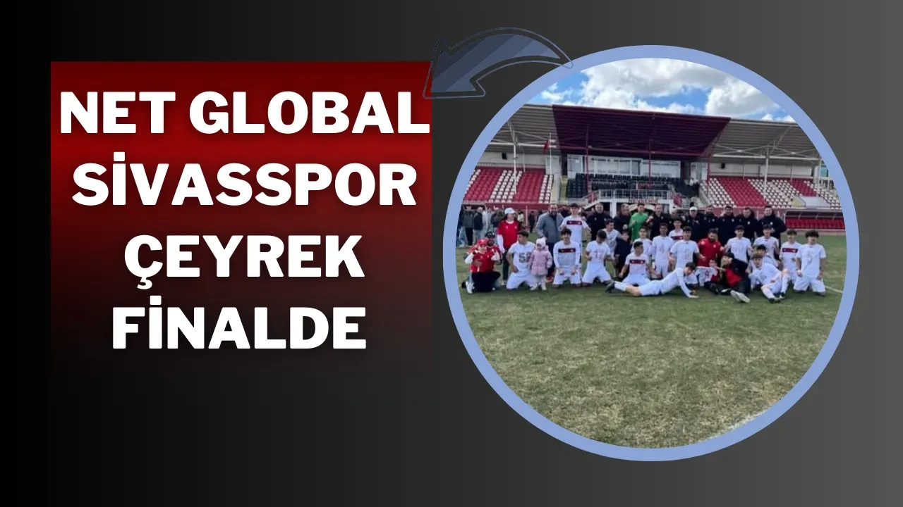 Net Global Sivasspor Çeyrek Finalde