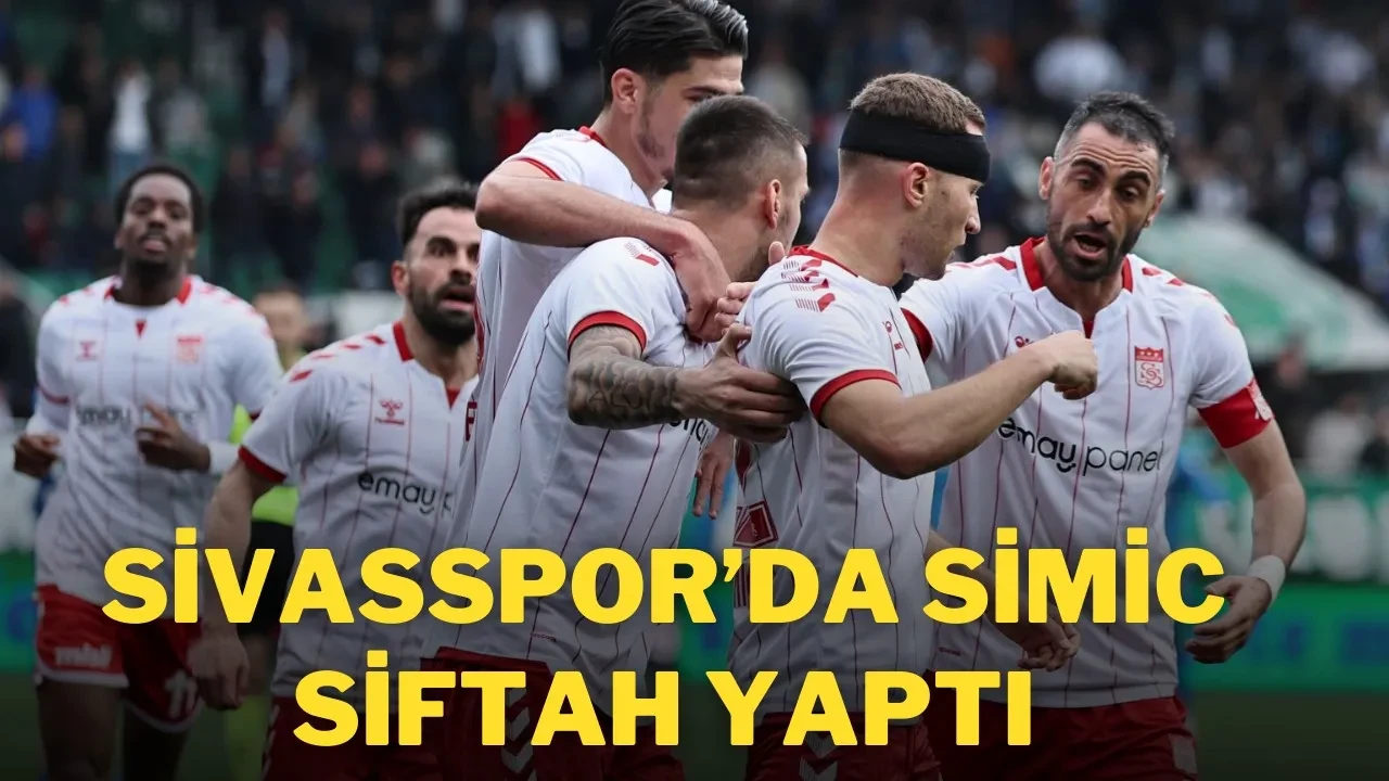 Sivasspor'da Veljko Simic Siftah Yaptı