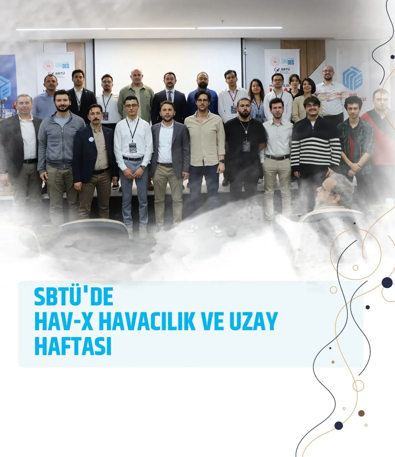 SBTÜ’de HAV-X Havacılık ve Uzay Haftası Etkinliği Düzenlendi