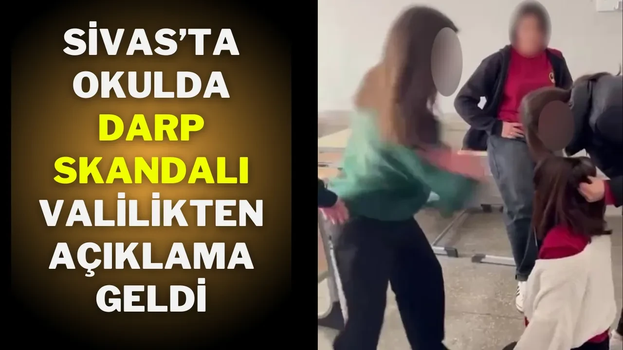Sivas’ta Okulda Darp Skandalı: Valilikten Açıklama Geldi