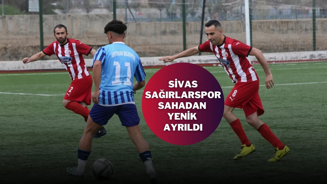 Sivas Sağırlarspor Sahadan Yenik Ayrıldı
