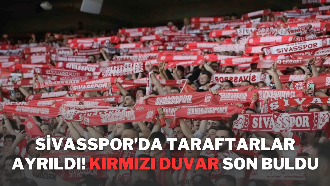 Sivasspor’da Taraftarlar Ayrıldı! Kırmızı Duvar Son Buldu