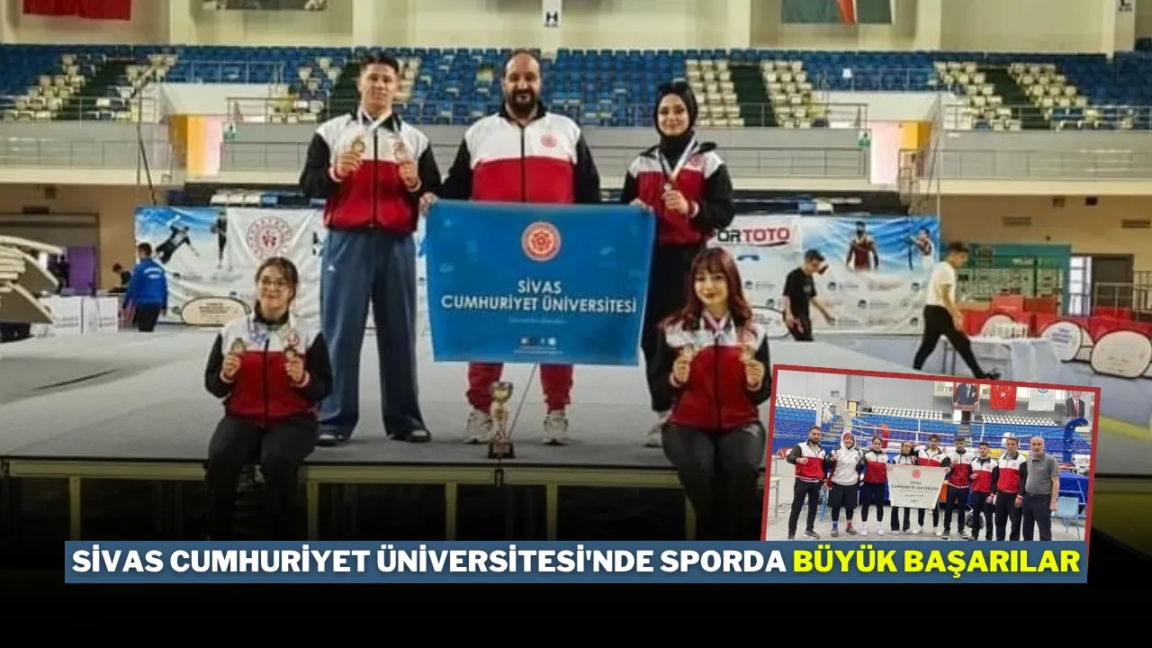 Sivas Cumhuriyet Üniversitesi'nde Sporda Büyük Başarılar
