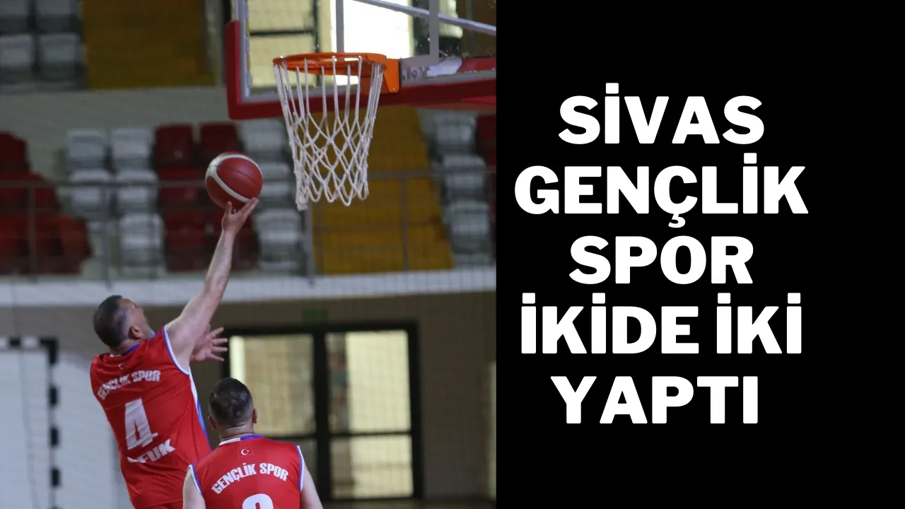 Sivas Gençlikspor İkide İki Yaptı