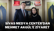 Sivas Medya Center'dan Mehmet Akgül’e Ziyaret