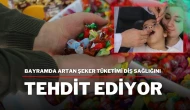 Bayramda Artan Şeker Tüketimi Diş Sağlığını Tehdit Ediyor