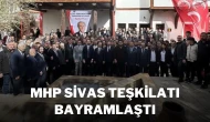 MHP Sivas Teşkilatı Bayramlaştı