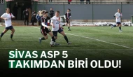 Sivas ASP 5 Takımdan Biri Oldu!