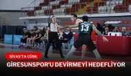Sivas’ta CÜSK, Giresunspor’u Devirmeyi Hedefliyor