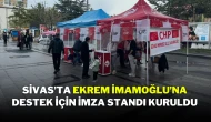 Sivas’ta Ekrem İmamoğlu’na Destek İçin İmza Standı Kuruldu