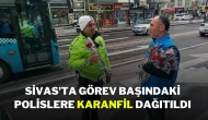 Sivas’ta Görev Başındaki Polislere Karanfil Dağıtıldı