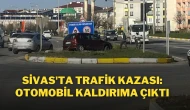 Sivas'ta Trafik Kazası: Otomobil Kaldırıma Çıktı