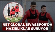Net Global Sivasspor’da Hazırlıklar Sürüyor