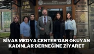 Sivas Medya Center'dan Okuyan Kadınlar Derneğine Ziyaret