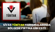 Sivas, TÜBİTAK Yarışmalarında Bölgede Fırtına Gibi Esti!
