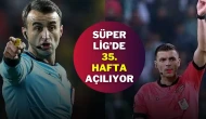 Süper Lig’de 35. Hafta Açılıyor