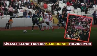 Sivaslı Taraftarlar Kareografi Hazırlıyor