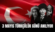 3 Mayıs Türkçülük Günü Anılıyor